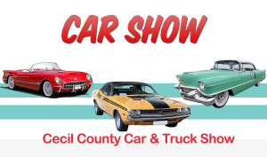 Cecil County Car & Truck Show